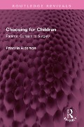 Cover-Bild zum Titel 'Choosing for Children' von 'Priscilla Alderson'