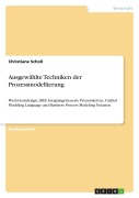 Cover-Bild zum Titel 'Ausgewählte Techniken der Prozessmodellierung' von 'Christiane Scholl'