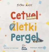 Cover-Bild zum Titel 'Cetvel Iletki Pergel' von 'Fatma Mady'