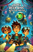 Cover-Bild zum Titel 'Jack's Deep Dive Into the Abyss' von 'Lily March'