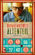 Altenteil - Rainer Nikowitz