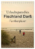 Urlaubsparadies Fischland Darß - Familienplaner (Tischkalender 2025 DIN A5 hoch), CALVENDO Monatskalender - Andrea Potratz