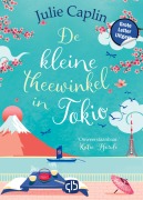 Cover-Bild zum Titel 'De kleine theewinkel in Tokio' von 'Julie Caplin'