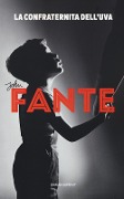 La confraternita dell'uva - John Fante