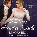 Cover-Bild zum Titel 'If I Only Had a Duke Lib/E' von 'Lenora Bell'