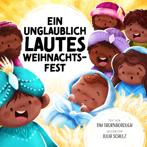 Ein unglaublich lautes Weihnachtsfest - Tim Thornborough