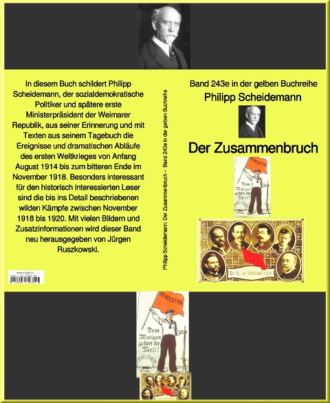 Der Zusammenbruch - Band 243 in der gelben Buchreihe - bei Jürgen Ruszkowski - Philipp Scheidemann