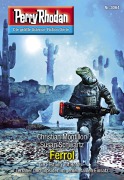 Cover-Bild zum Titel 'Perry Rhodan 3064: Ferrol' von 'Christian Montillon, Susan Schwartz'