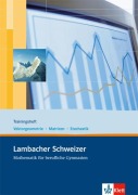 Cover-Bild zum Titel 'Lambacher Schweizer für berufliche Gymnasien. 12. und 13. Schuljahr. Trainingsheft Analytische Geometrie/Stochastik' von ''