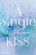 Cover-Bild zum Titel 'A single kiss' von 'Ivy Andrews'