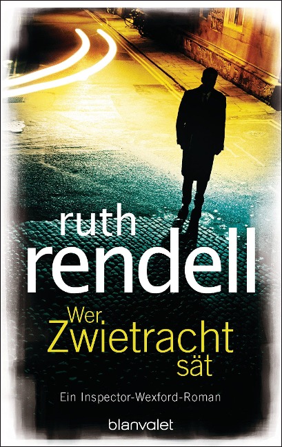 Wer Zwietracht sät - Ruth Rendell