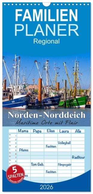 Familienplaner 2026 - Norden-Norddeich. Maritime Orte mit Flair mit 5 Spalten (Wandkalender, 21 x 45 cm) CALVENDO - Andrea Dreegmeyer