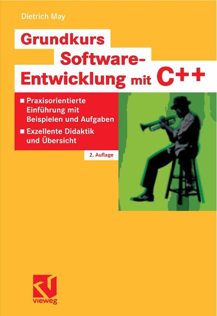 Grundkurs Software-Entwicklung mit C++ - Dietrich May
