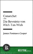 Cover-Bild zum Titel 'Conanchet oder Die Beweinte von Wish-Ton-Wish' von 'James Fenimore Cooper'