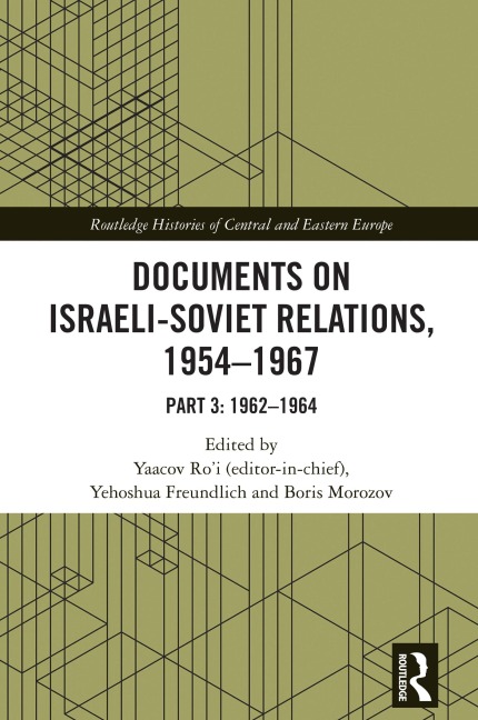 Documents on Israeli-Soviet Relations, 1954-1967 - 