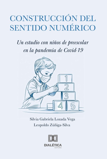 Construcción del Sentido Numérico - Silvia Gabriela Lozada Vega, Leopoldo Zúñiga-Silva
