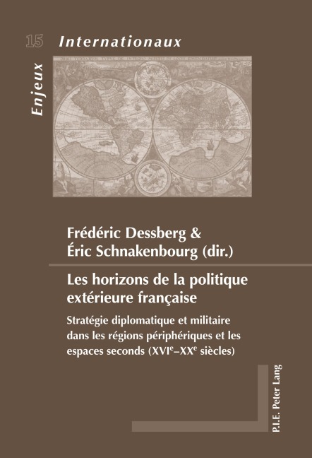 Les horizons de la politique extérieure française - 