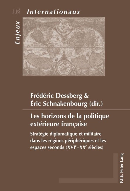 Les horizons de la politique extérieure française - 