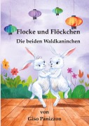 Cover-Bild zum Titel 'Flocke und Flöcken - Die beiden Waldkanichen' von 'Giso Panizzon'