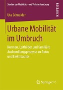 Cover-Bild zum Titel 'Urbane Mobilität im Umbruch' von 'Uta Schneider'
