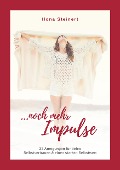 Cover-Bild zum Titel 'Noch mehr Impulse' von 'Ilona Steinert'