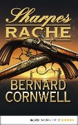 Cover-Bild zum Titel 'Sharpes Rache' von 'Bernard Cornwell'