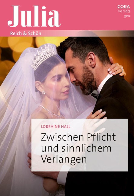 Zwischen Pflicht und sinnlichem Verlangen - Lorraine Hall