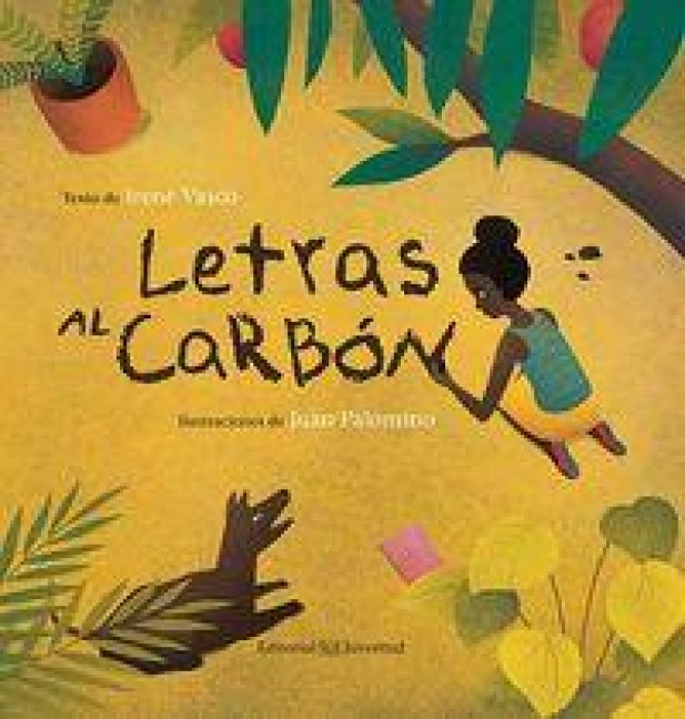 Letras al Carbon - Irene Vasco, Juan Palomino