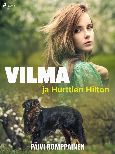 Vilma ja Hurttien Hilton - Päivi Romppainen