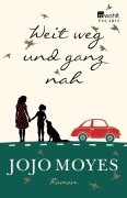 Cover-Bild zum Titel 'Weit weg und ganz nah' von 'Jojo Moyes'