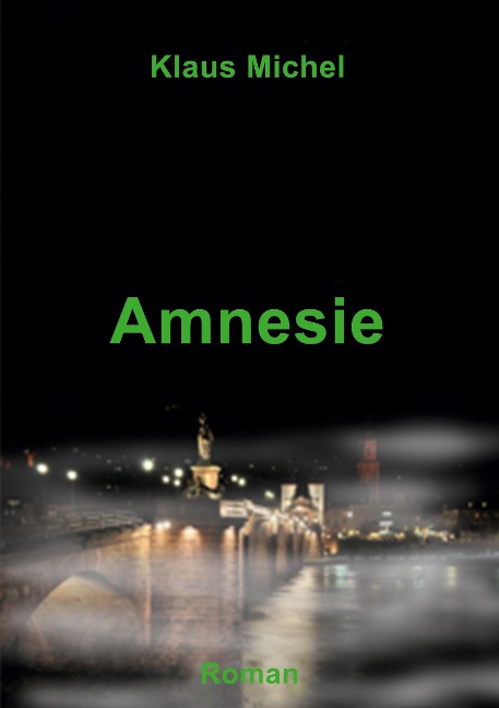 Amnesie - Klaus Michel