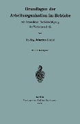 Cover-Bild zum Titel 'Grundlagen der Arbeitsorganisation im Betriebe mit besonderer Berücksichtigung der Verkehrstechnik' von 'Johannes Riedel'