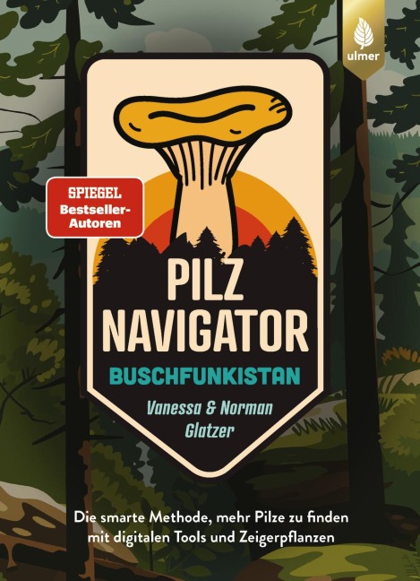 Pilznavigator Buschfunkistan - Vanessa Glatzer, Norman Glatzer