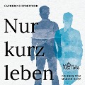 Cover-Bild zum Titel 'Nur kurz leben' von 'Catherine Strefford'