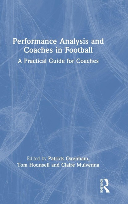 Performance Analysis and Coaches in Football - 