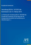 Cover-Bild zum Titel 'Verordnung (EU) Nr. 147/2013 der Kommission vom 13. Februar 2013' von 'Europäische Kommission'