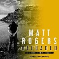 Cover-Bild zum Titel 'Reloaded: A Jason King Thriller' von 'Matt Rogers'