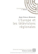 Cover-Bild zum Titel 'L'Europe et les télévisions régionales' von 'Anne-Coralie Bonnaire'