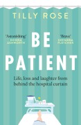 Cover-Bild zum Titel 'Be Patient' von 'Tilly Rose'