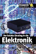 Cover-Bild zum Titel 'Der leichte Einstieg in die Elektronik' von 'Bo Hanus'