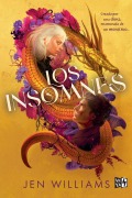 Cover-Bild zum Titel 'Los Insomnes (Bilogía Insomnes 1)' von 'Jen Williams'