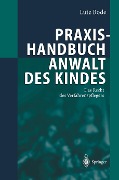 Praxishandbuch Anwalt des Kindes - Lutz Bode