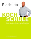 Cover-Bild zum Titel 'Plachutta Kochschule 2' von 'Ewald Plachutta'