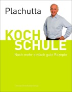 Cover-Bild zum Titel 'Plachutta Kochschule 2' von 'Ewald Plachutta'