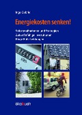 Cover-Bild zum Titel 'Energiekosten senken!' von 'Ingo Gabriel'