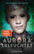 Cover-Bild zum Titel 'Aurora erleuchtet' von 'Amie Kaufman, Jay Kristoff'