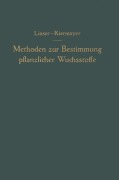 Cover-Bild zum Titel 'Methoden zur Bestimmung pflanzlicher Wuchsstoffe' von 'Oswald Kiermayer, Hans Linser'