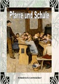 Cover-Bild zum Titel 'Pfarre und Schule' von 'Friedrich Gerstäcker'