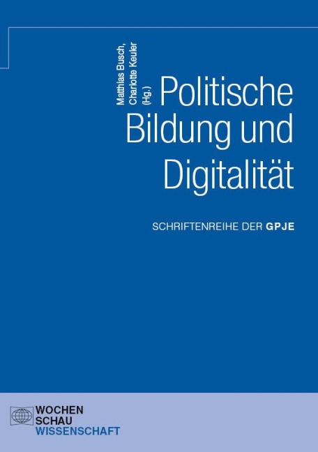 Politische Bildung und Digitalität - 