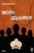 Cover-Bild zum Titel 'Mordsgedanken' von 'Andreas Breidert'